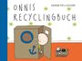 Sanna Pelliccioni: Onnis Recyclingbuch, Buch