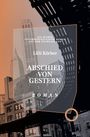Lili Körber: Abschied Von Gestern, Buch