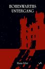 Text: "HOHENWARTHS UNTERGANG", "Hans Irler". Illustration: Rote Burgsilhouette vor einem Sternenhimmel.