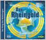 Richard Wagner: Das Rheingold (Oper erzählt als Hörspiel mit Musik), CD