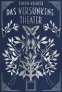 Timon Krause: Das Versunkene Theater, Buch