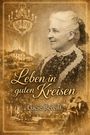 "Leben in guten Kreisen", Lucie Berent. Alte Dame, Kronleuchter, Herrenhaus, elegantes Paar. Vintage-Stil.