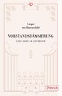 Caspar von Hauenschild: Vorstandsdämmerung, Buch