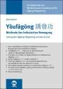 Jiao Guorui: Youfagong - Methode der induzierten Bewegung, Buch