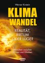 Werner Kirstein: Klimawandel - Realität, Irrtum oder Lüge?, Buch