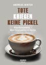 Andreas Winter: Tote kriegen keine Pickel, Buch