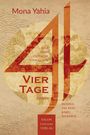 Mona Yahia: Vier Tage, Buch