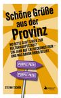 Stefan Tschök: Schöne Grüße aus der Provinz, Buch