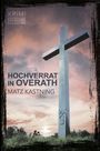 Matz Kastning: Hochverrat in Overath, Buch