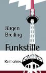 Jürgen Breiling: Funkstille, Buch