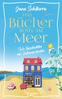 Jana Schikorra: Das Bücherhotel am Meer - Wo Geschichten ein Zuhause finden, Buch