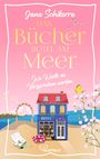 Jana Schikorra: Das Bücherhotel am Meer - Wo Worte zu Versprechen werden, Buch