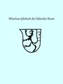 : Münchner Jahrbuch der Bildenden Kunst 2023. Band 74, Buch