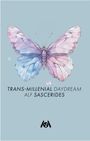 Alf Sascerides: Trans-Millenial Daydream, Buch