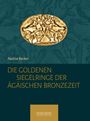 Nadine Becker: Die goldenen Siegelringe der Ägäischen Bronzezeit, Buch