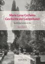 Karin Seeber: Marie Luise Gotheins "Geschichte der Gartenkunst", Buch
