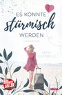 Maja Overbeck: Es könnte stürmisch werden, Buch