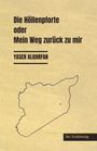 Yaser Alkhrfan: Die Höllenpforte oder Mein Weg zurück zu mir, Buch