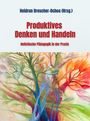 Produktives Denken und Handeln, Holistische Pädagogik in der Praxis. Bunte abstrakte Illustration mit Pflanzenformen.