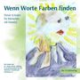 Wenn Worte Farben finden, Buch