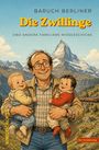 Baruch Berliner: Die Zwillinge, Buch