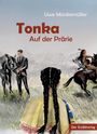 Uwe Münkemüller: Tonka, Buch