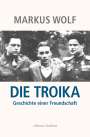 Markus Wolf: Die Troika, Buch