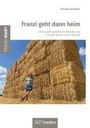 Franziska Dannheim: franzi geht dann heim, Buch