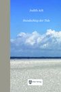 Judith Arlt: Handschlag der Tide, Buch