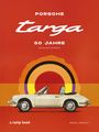 "Porsche Targa, 60 Jahre, Die gelebte Offenheit, a ramp book, Michael Köckritz. Illustration eines weißen Cabriolets."