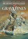 Jean-Yves Delitte: Die Großen Seeschlachten / Gravelines - Die spanische Armada 1588, Buch