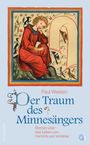Paul Weelen: Der Traum des Minnesängers, Buch