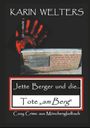 Karin Welters: Jette Berger und die Tote "am Berg", Buch