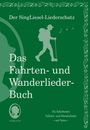 : Die schönsten Fahrten- und Wanderlieder. Das Liederbuch für Senioren im Großdruck. Mit Noten, Buch