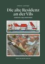 Johannes Laschinger: Die alte Residenz an der Vils, Buch