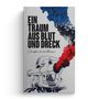 Christian de la Mazière: Ein Traum aus Blut und Dreck, Buch