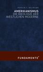 Marvin T. Neumann: Amerikanismus, Buch