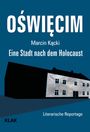 Marcin Kacki: Oswiecim, Buch