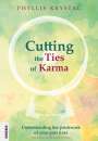 Phyllis Krystal: Cutting the Ties of Karma, Buch