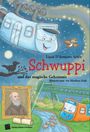 Lucia Sahin: Schwuppi und das magische Geheimnis, Buch