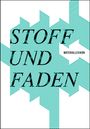Constanze Derham: Stoff und Faden, Buch