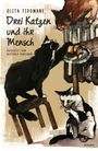 Olita Tidomane: Drei Katzen und ihr Mensch, Buch