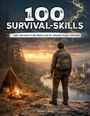 Oliver Lang: 100 Survival-Skills, Buch