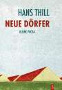 Hans Thill: Neue Dörfer, Buch