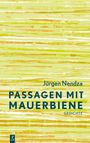Jürgen Nendza: Passagen mit Mauerbiene, Buch