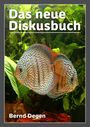 Bernd Degen: Das neue Diskusbuch, Buch