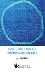 Luce Irigaray: Gebete für jeden Tag - Prières quotidiennes, Buch