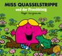 Roger Hargreaves: Miss Quasselstrippe und der Froschkönig, Buch