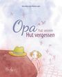 Elena Berz: Opa hat seinen Hut vergessen, Buch