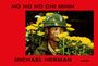 : Ho Ho Ho Chi Minh, Buch